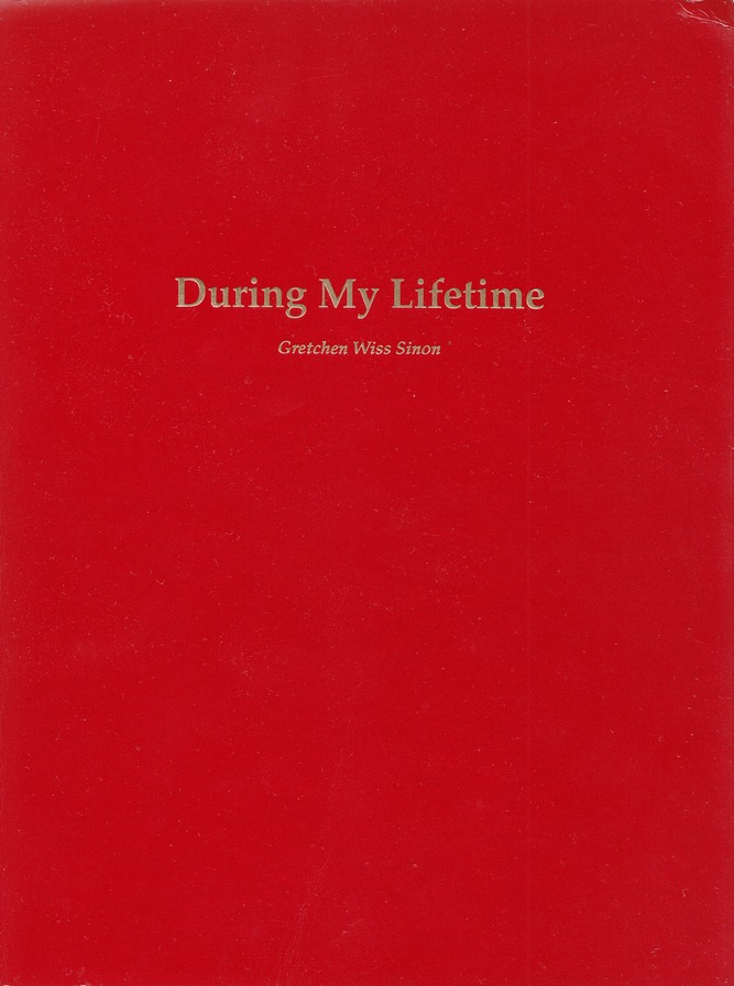 During My Lifetime, by Gretchen Wiss Sinon: Cover