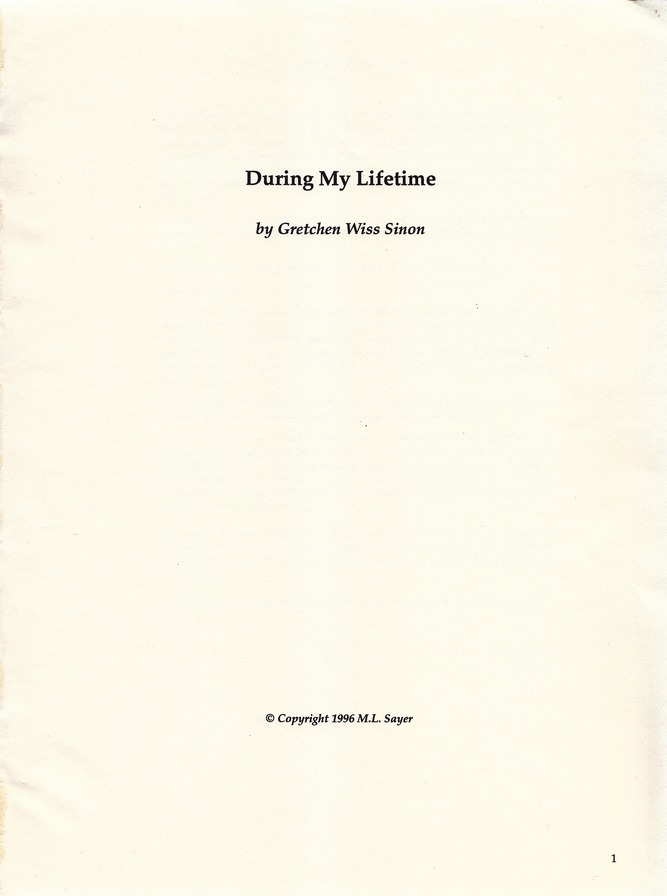 During My Lifetime, by Gretchen Wiss Sinon: Page 1